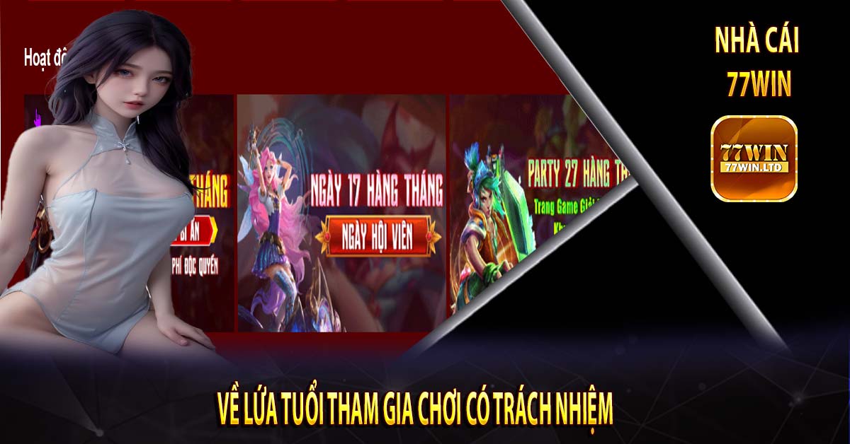 Về lứa tuổi tham gia chơi có trách nhiệm